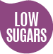 Low Sugars